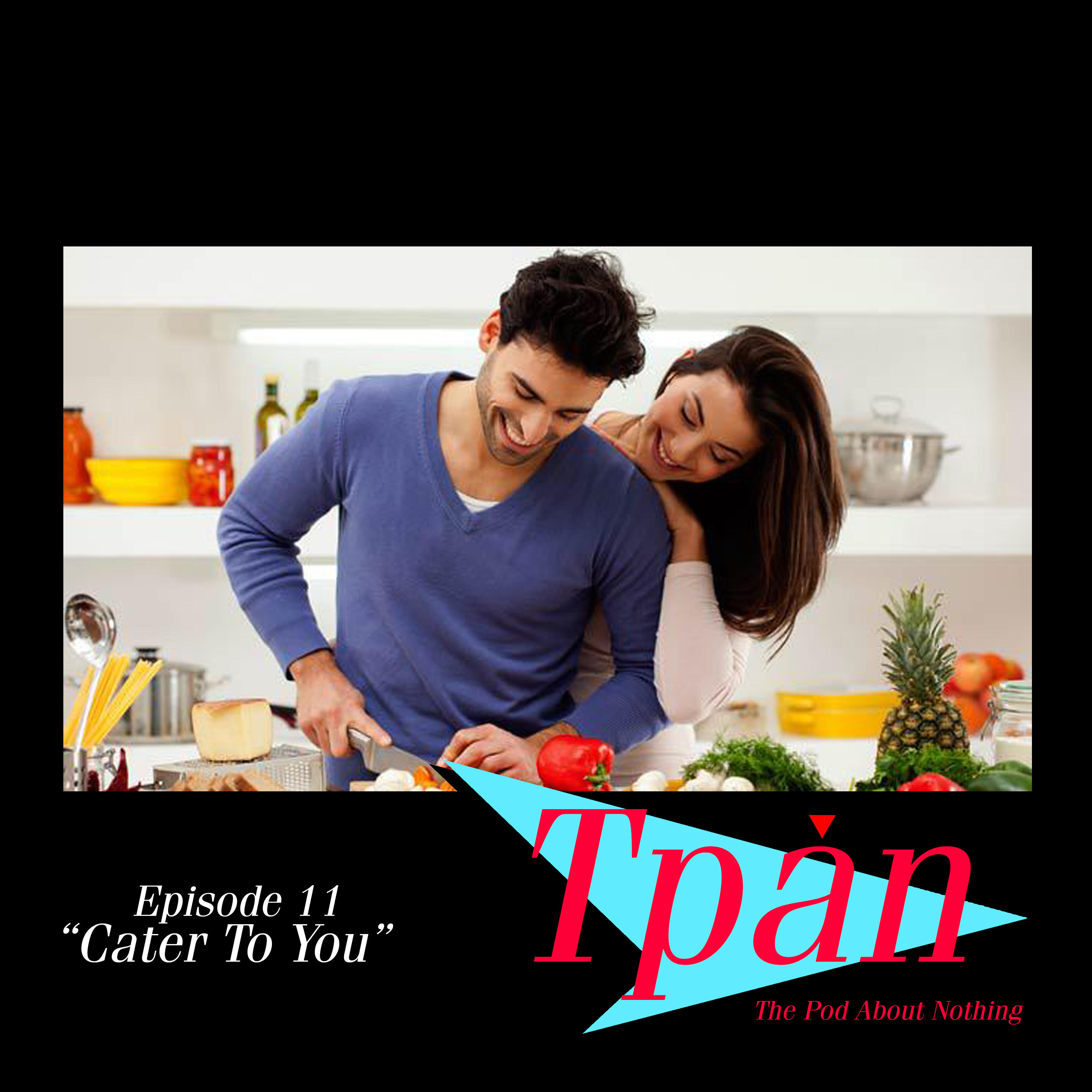 cover of episode Cater To You