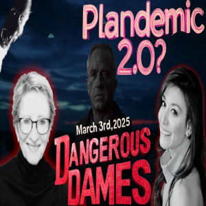 Dangerous Dames | Ep.63: The Tyranny Of Medicine