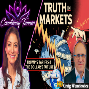 Ep.477: Truth in Markets: Unveiling Economic Realities with Craig Wenclewicz  |  The Courtenay Turner Podcast