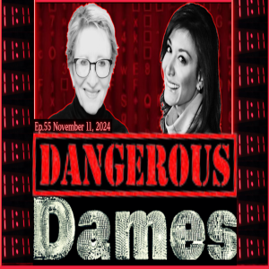 Dangerous Dames | Ep.55: Trump’s In, Now What?