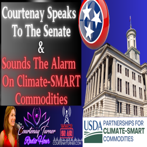 Speaking To The Senate & Breakdown of Climate SMART Commodities | Courtenay Turner Radio Hour