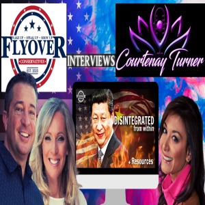 Courtenay on Flyover Conservatives: ”AMERICA - Disintegrated from within by China”