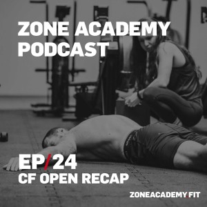 CrossFit Open 2021 - It’s a wrap - Zone Academy Podcast Folge 24