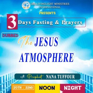 THE JESUS ATMOSPHERE DAY 1