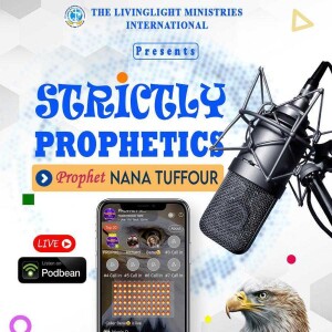 STRICTLY PROPHETICS