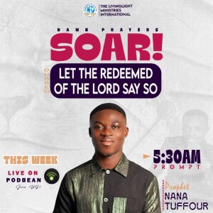 SOAR! 1 (Let the Redeemed of the Lord Say So)