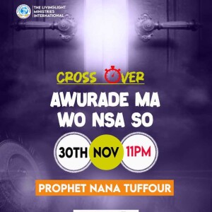 AWURADE MA WO NSA SO (CROSS OVER)