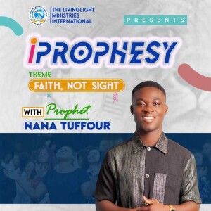 iProphesy (Faith, Not Sight)