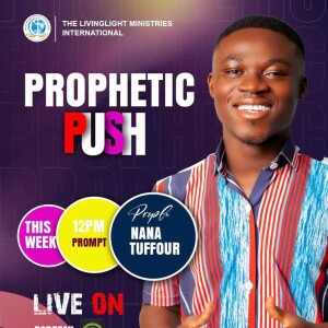 PROPHETIC PUSH 24 JULY 24