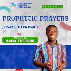 EMERGENCY PROPHETIC PRAYERS