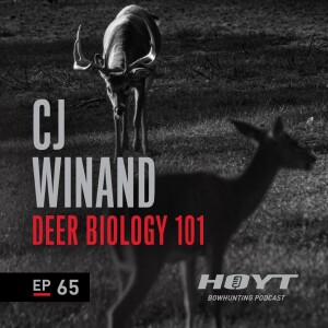 DEER BIOLOGY 101 | CJ Winand