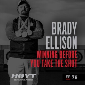 WINNING BEFORE YOU TAKE THE SHOT | Brady Ellison