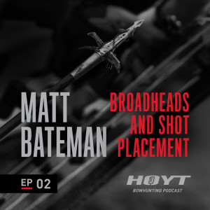 BROADHEADS AND SHOT PLACEMENT | Matt Bateman