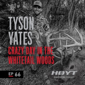 Crazy Day in the Whitetail Woods with Tyson Yates