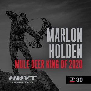 THE MULE DEER KING OF 2020 | Marlon Holden
