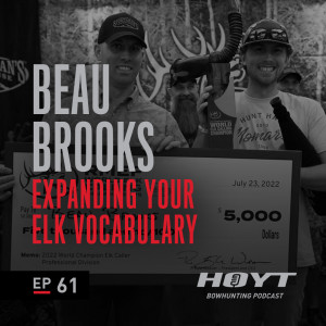 EXPANDING YOUR ELK VOCABULARY | Beau Brooks