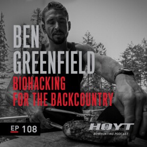 BIOHACKING FOR THE BACKCOUNTRY | Ben Greenfield