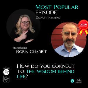 Robin Charbit: I learn from being in life, because I know where to look.
