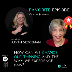 Judith Sedgeman: Pain is pain. Suffering is how you think about the pain.