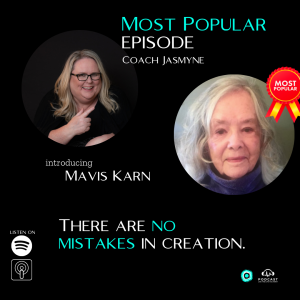 Mavis Karn: Who we really are is pure, intelligent energy in a form that thinks and can realize it thinks. Pure potential. Pure perfection. Pure love. There are no mistakes in creation.