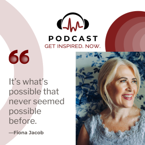 Fiona Jacob: ”It’s what’s possible that never seemed possible before” -