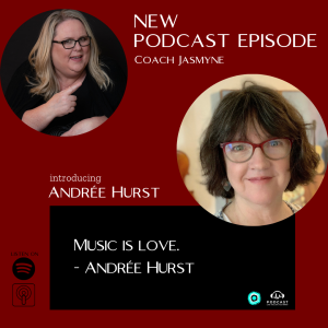 Andrée Hurst: Music is love.