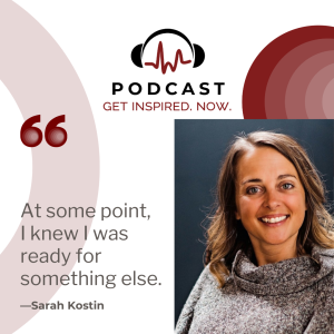 Sarah Kostin: ”At some point I knew I was ready for something else.”