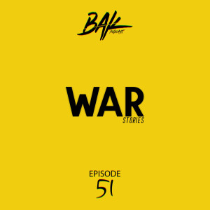 War Stories (Daniel Baudoin, Angel Alcaraz, Bryan Garcia, and Jon Venis)