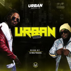 Urban Mix Vol.1 By Dj Wolf Panama (djsthezone507) (1)