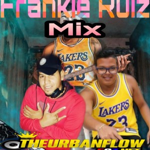 FrankieRuiz Mix - @DJkachorro22