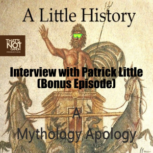 Bonus Ep. Interview with Patrick Little