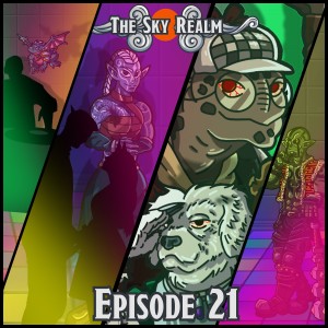 The Sky Realm - Episode 21 - DnD5e