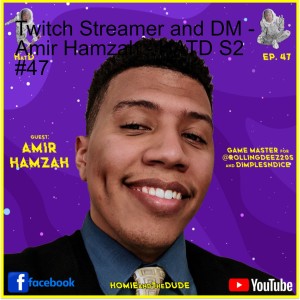 Twitch Streamer and DM - Amir Hamzah - HATD S2 #47