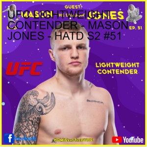 UFC LIGHTWEIGHT CONTENDER - MASON JONES - HATD S2 #51