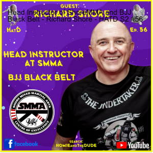 Head Instructor of ShoreMMA and BJJ Black Belt - Richard Shore - HATD S2 #56