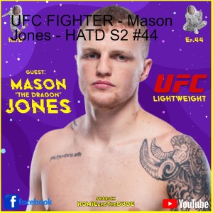 UFC FIGHTER - Mason Jones - HATD S2 #44