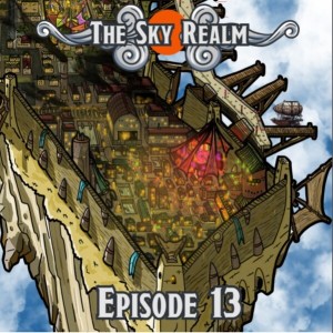 The Sky Realm - Episode 13 - D&D5e