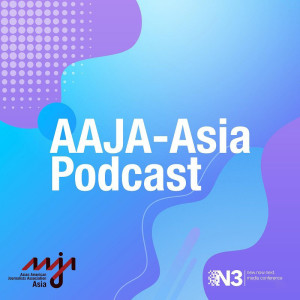 AAJA-Asia Podcast – Joon-Nie Lau