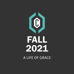 Fall 2021 • A Life of Grace: Disciplines + World Desires • Eric Siryj
