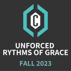 Fall 2023 • Unforced Rhythms of Grace: Confession • Alex Barrett
