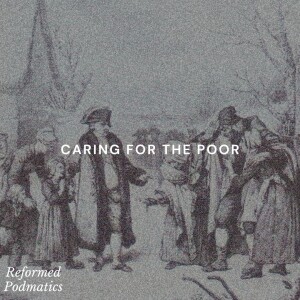 Caring for the Poor - Episode 192