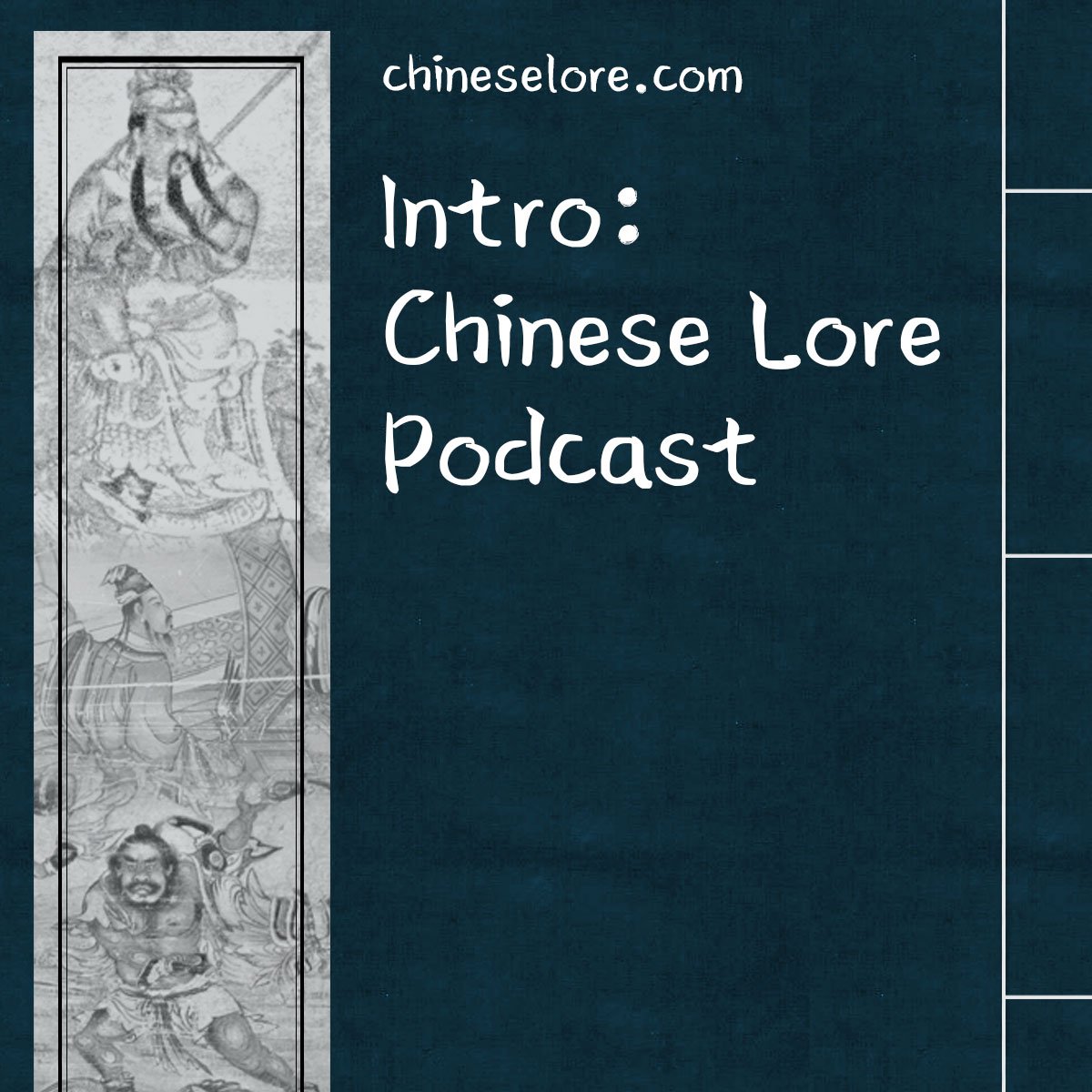 Introduction: Chinese Lore Podcast