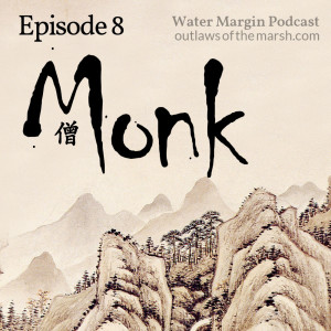Water Margin 008: Monk