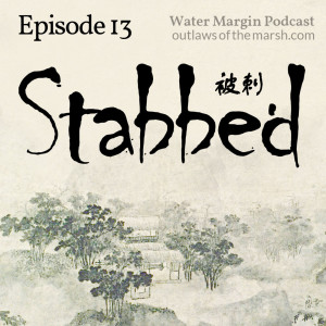 Water Margin 013: Stabbed