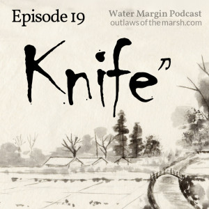 Water Margin 019: Knife