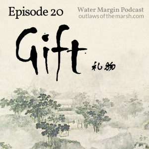 Water Margin 020: Gift