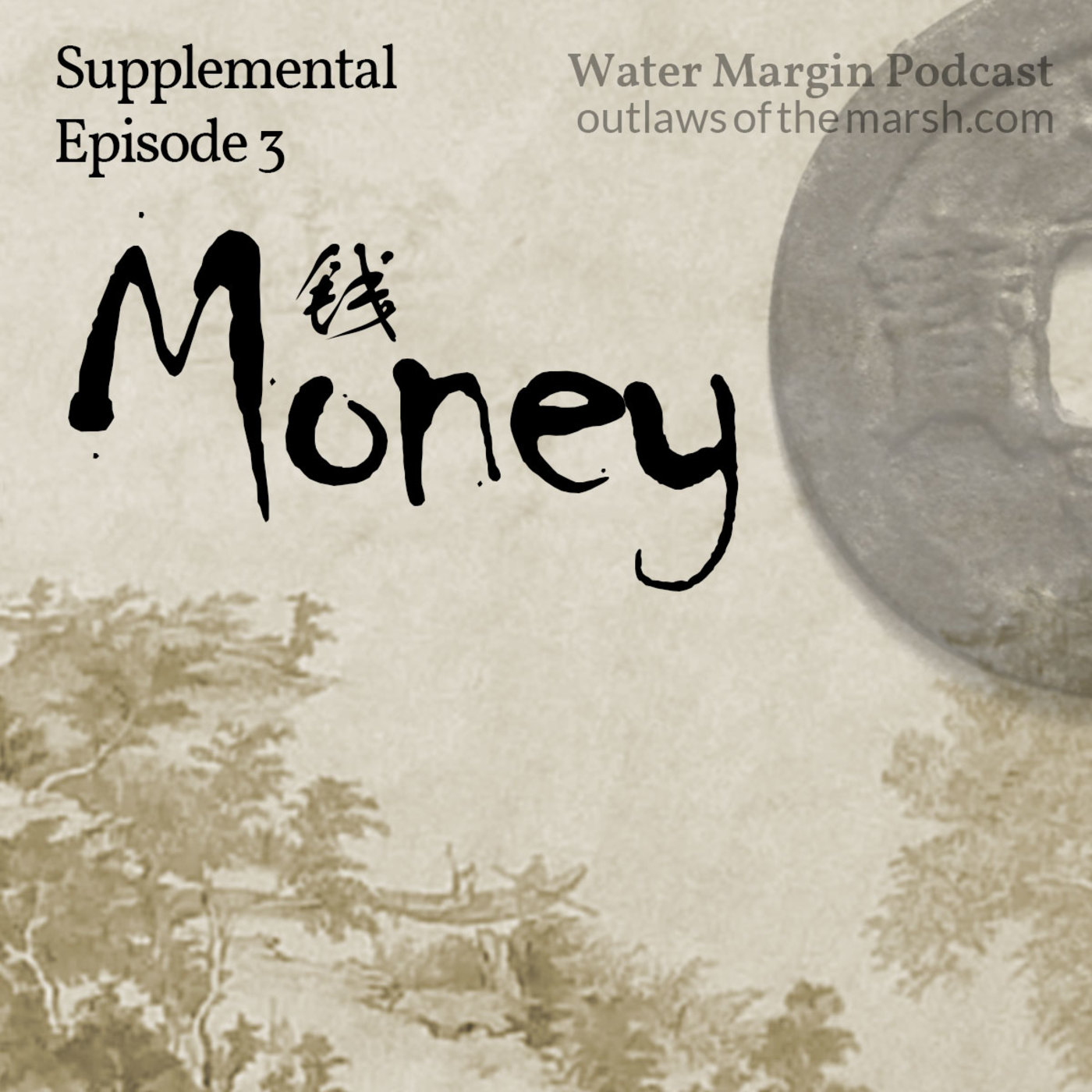 Water Margin Supplemental Episode 003: Money