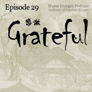 Water Margin 029: Grateful
