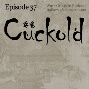 Water Margin 037: Cuckold
