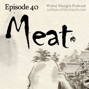 Water Margin 040: Meat